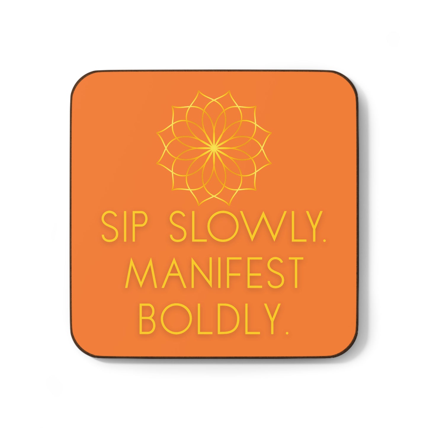 Coaster Set: Sip Slowly, Manifest Boldly