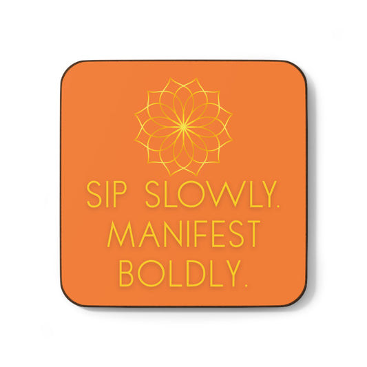 Coaster Set: Sip Slowly, Manifest Boldly