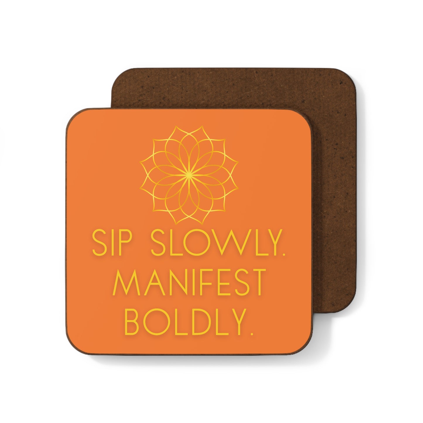 Coaster Set: Sip Slowly, Manifest Boldly