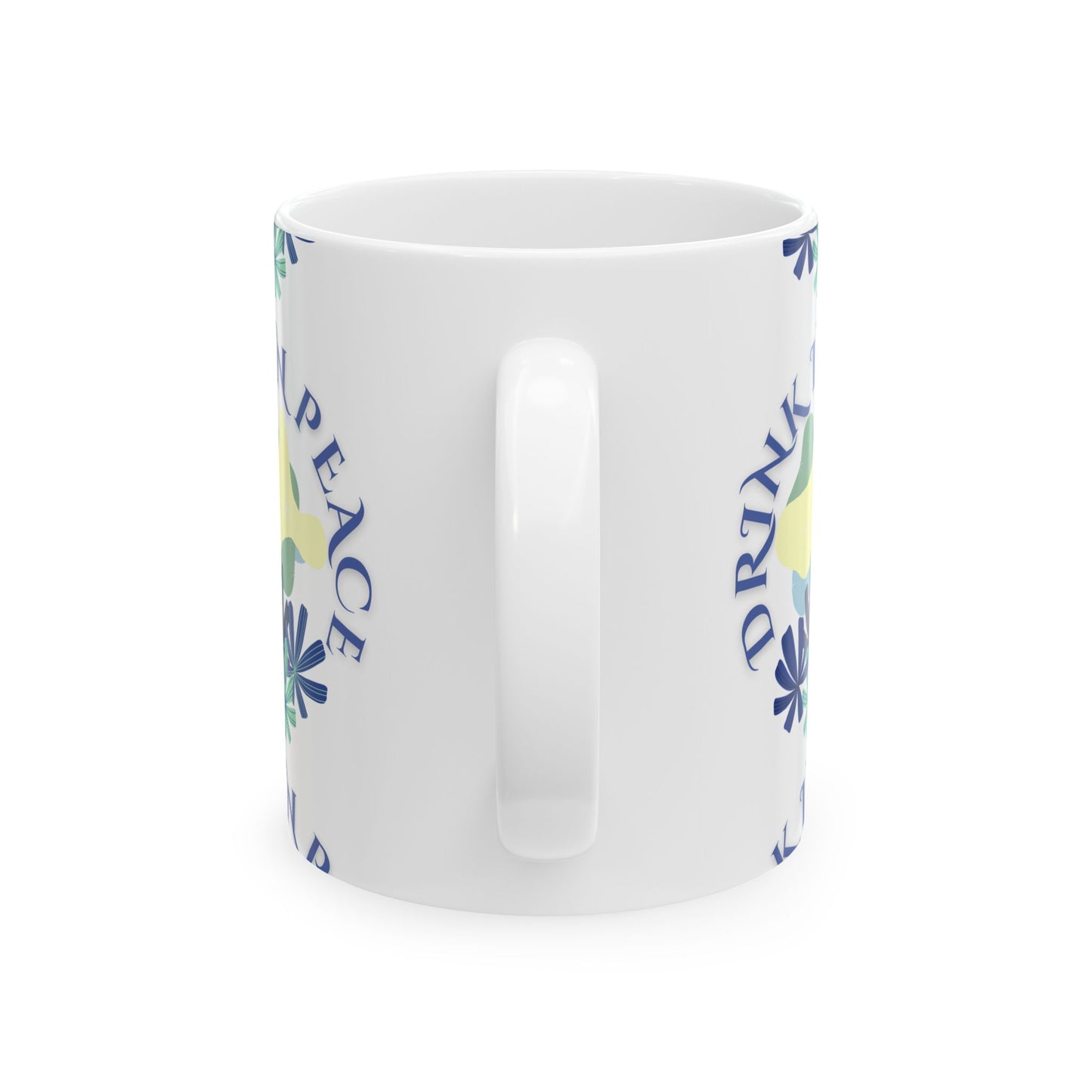 Mug:Drink In Peace