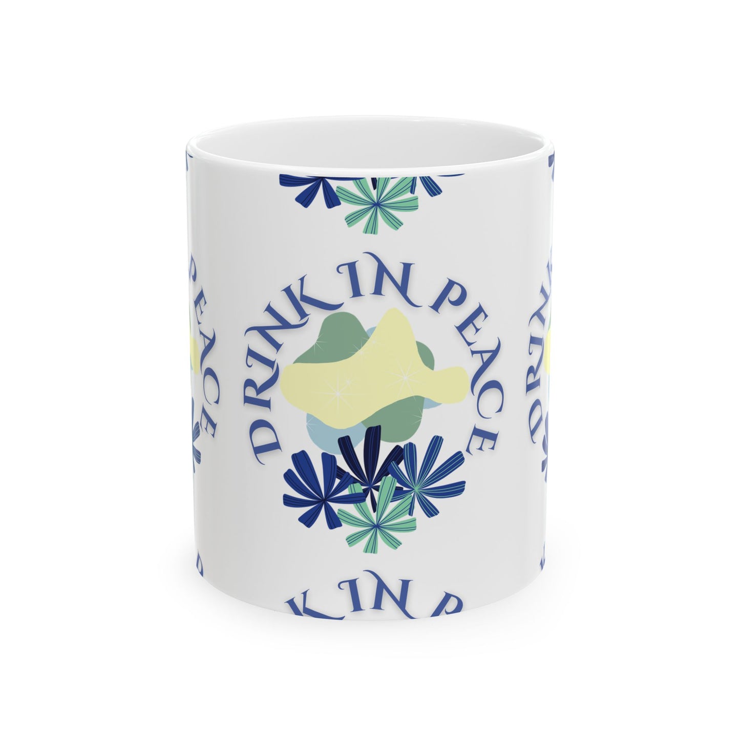 Mug:Drink In Peace