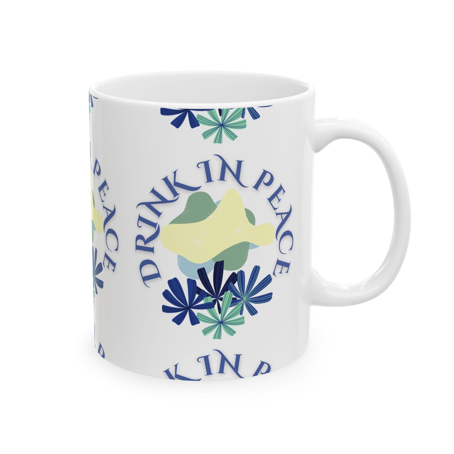 Mug:Drink In Peace