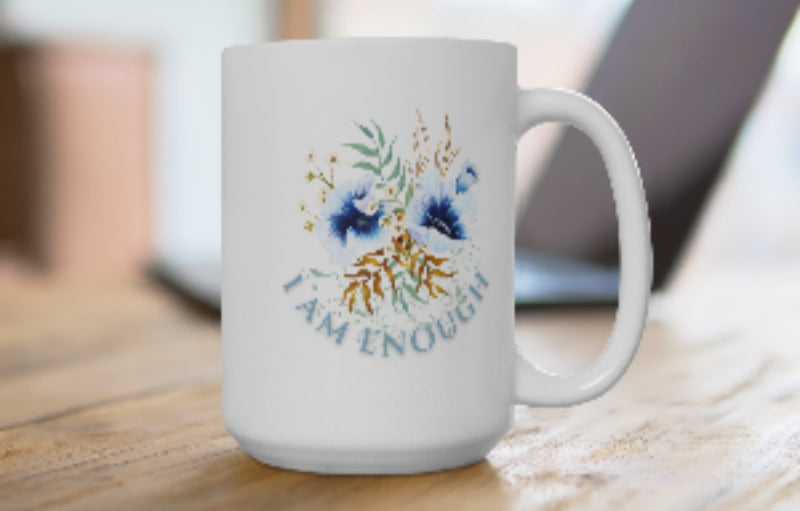 Mug 15oz - I Am Enough Manifestation Coffee Cup